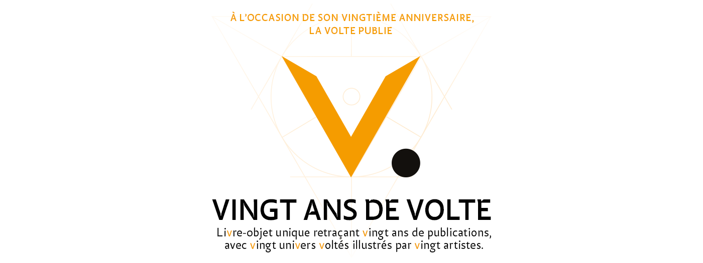 La Volte fête ses vingt ans avec un beau livre et un crowdfunding.